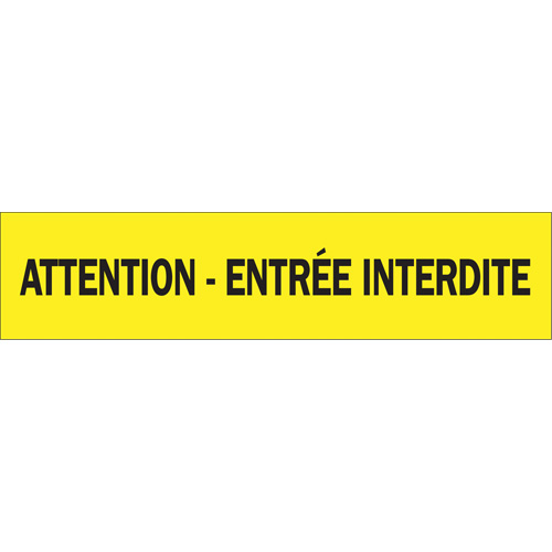Ruban pour barricade "Attention - Entr&eacute;e Interdite", Français, 3" la x 1000' lo, 3,5 mils, Noir sur jaune Nuna Depot Inc.