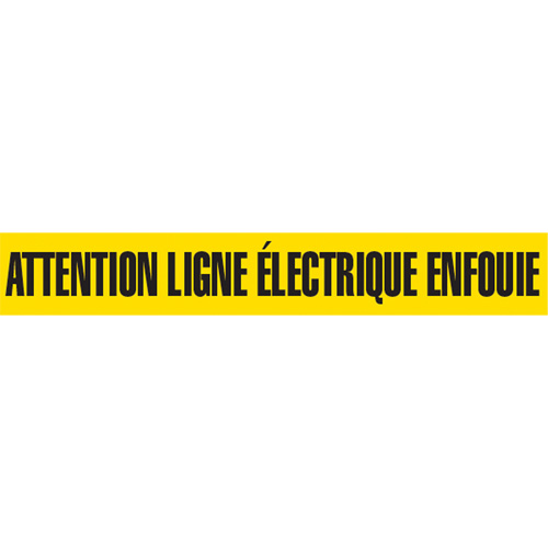 "Attention Ligne &eacute;lectrique Enfouie" Barricade Tape, French, 3" W x 1000' L, Black on Yellow Nuna Depot Inc.