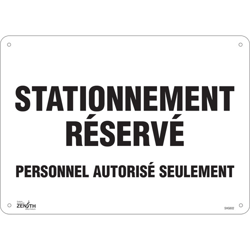 Panneau pour aire de stationnement  Stationnement r&eacute;serv&eacute; , 10" x 14", Aluminium, Français Nuna Depot Inc.