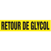 "Retour de Glycol" Pipe Markers, Self-Adhesive, 2-1/2" H x 12" W, Black on Yellow Nuna Depot Inc.
